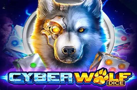Cyber Wolf Dice 3